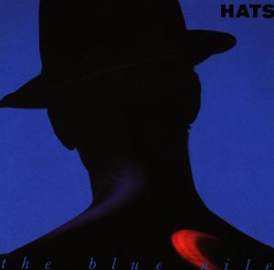 Blue Nile,The - Hats