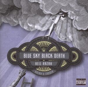 Blue Sky Black Death & Hell Razah - Razah's Ladder