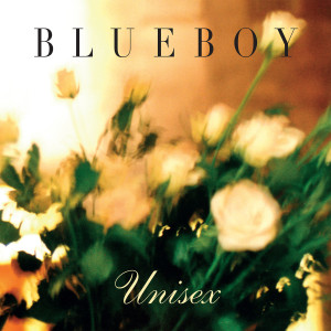 Blueboy - Unisex (2019 Vinyl reissue)