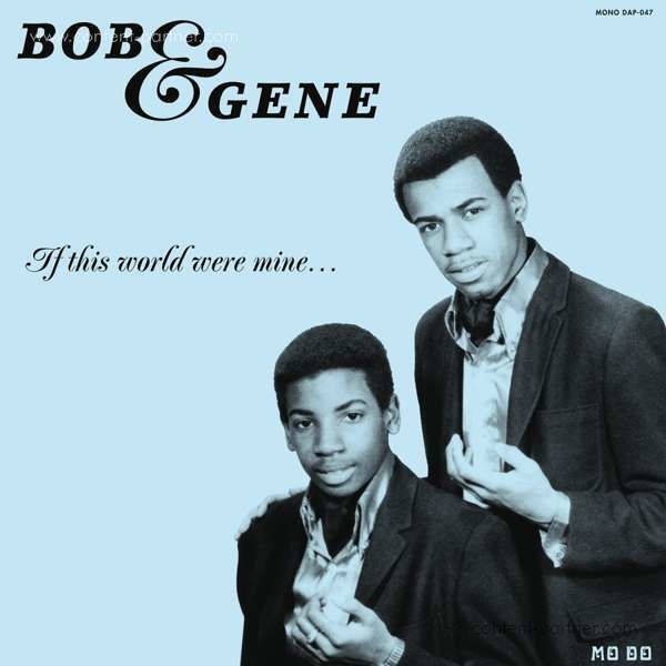 Bob & Gene - If This World Were Mine (+2 Bonus Tracks)
