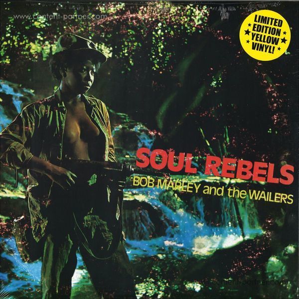 Bob Marley & The Wailers - Soul Rebels