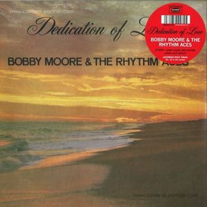 Bobby Moore & The Rhythm Aces - Dedication of Love
