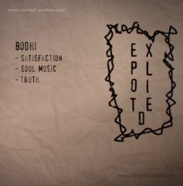 Bodhi - Satisfaction Ep