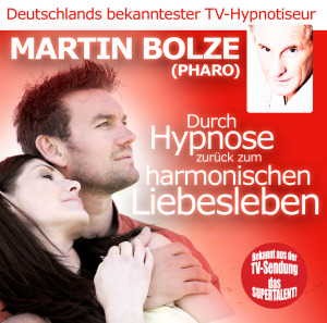 Bolze,Martin - Durch Hypnose Zur�ck Zum Harmonischen Li