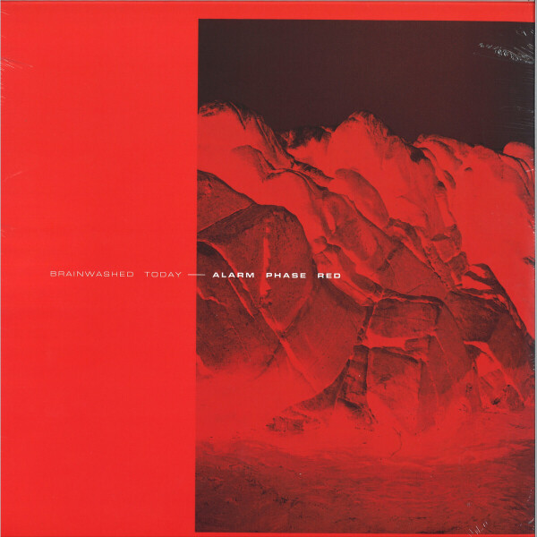 Brainwashed Today - Alarm Phase Red 2x12" (Red Vinyl)