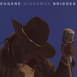 Bridges,Eugene - Eugene Hideaway Bridges
