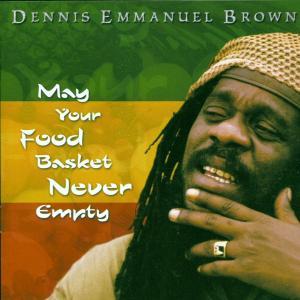 Brown,Dennis - May Your Food B.