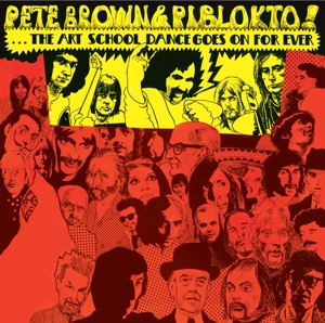 Brown,Pete & Piblokto - Things May Come And Things May Go But...