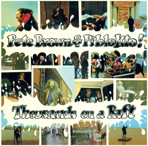 Brown,Pete & Piblokto - Thousands On A Raft+2 Bonus