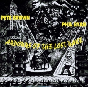 Brown,Pete/Ryan,Phil - Ardours Of The Lost Rake