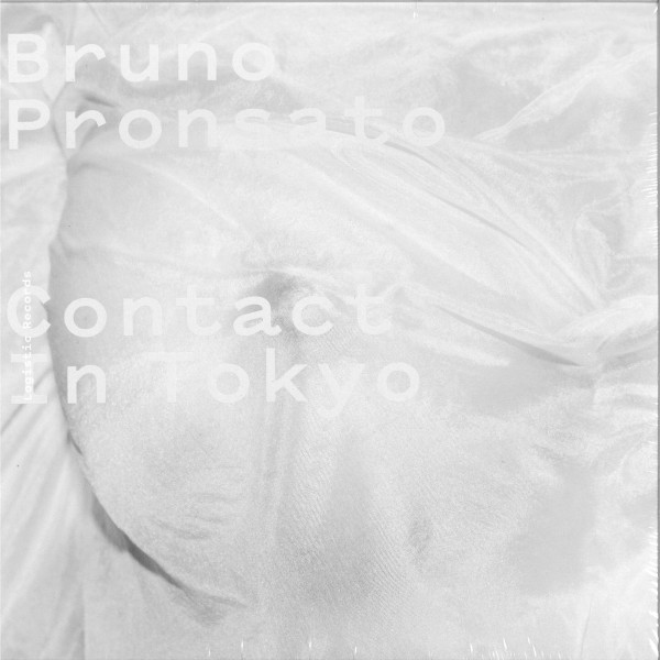 Bruno Pronsato - Contact In Tokyo