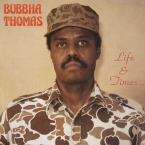 Bubbha Thomas - Life & Times... (LP Reissue)