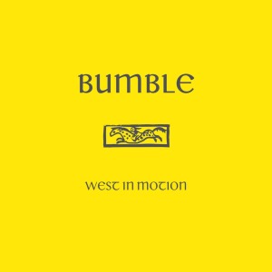 Bumble - West In Motion (w/ Brame & Hamo Remix)