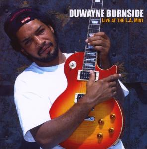 Burnside,Duwayne - Live At The L.A.Mint
