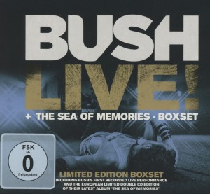 Bush - Live!+The Sea Of Memories