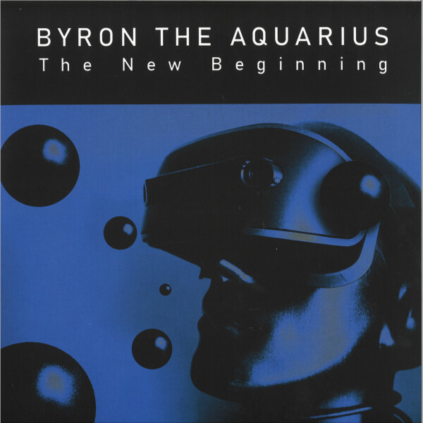 Byron the Aquarius - The New Beginning 2x12" (2022 Repress)