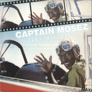 CAPTAIN MOSEZ - FLY CHERRY FLY