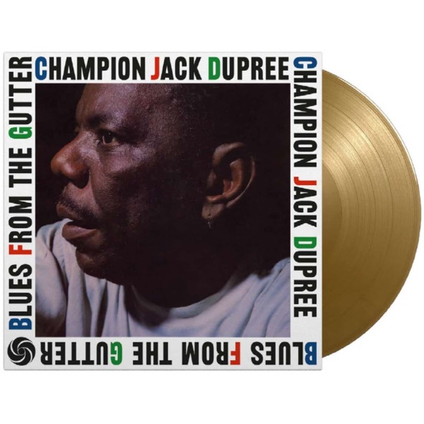 CHAMPION JACK DUPREE - BLUES FROM THE GUTTER