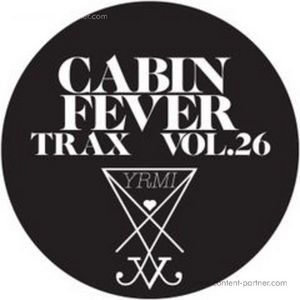 Cabin Fever - Cabin Fever Trax Vol.26 (Repress)