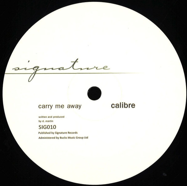 Calibre - Carry Me Away / Mr Right On (2019 Remastered)