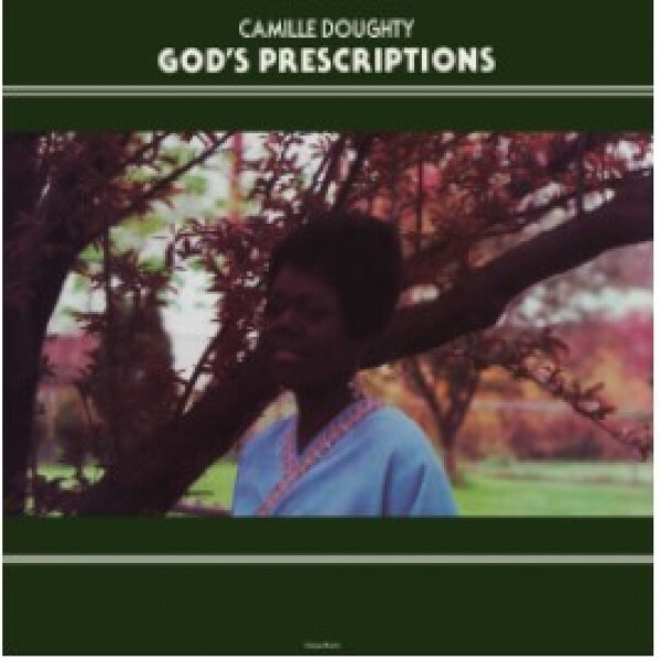 Camille Doughty - God's Prescriptions