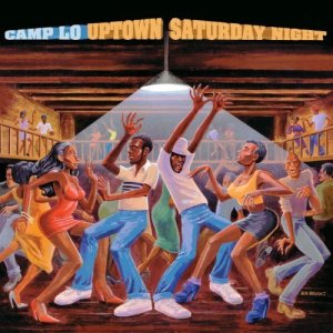 Camp Lo - Uptown Saturday Night (Remastered 2LP)