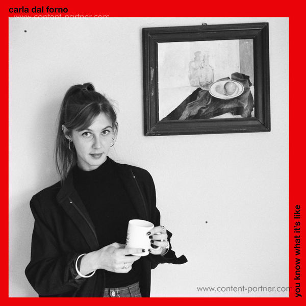 Carla Dal Forno - You Know What It's Like (Back)
