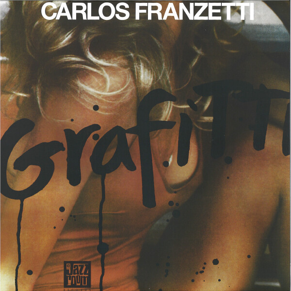 Carlos Franzetti - Grafitti