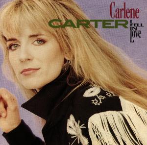 Carter,Carlene - I Fell In Love