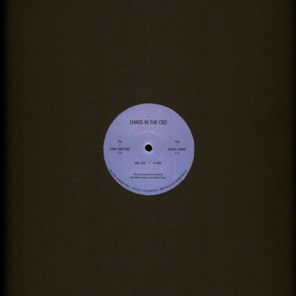 Chaos In The CBD - Come Together EP