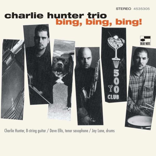 Charlie Hunter - BING, BING, BING!