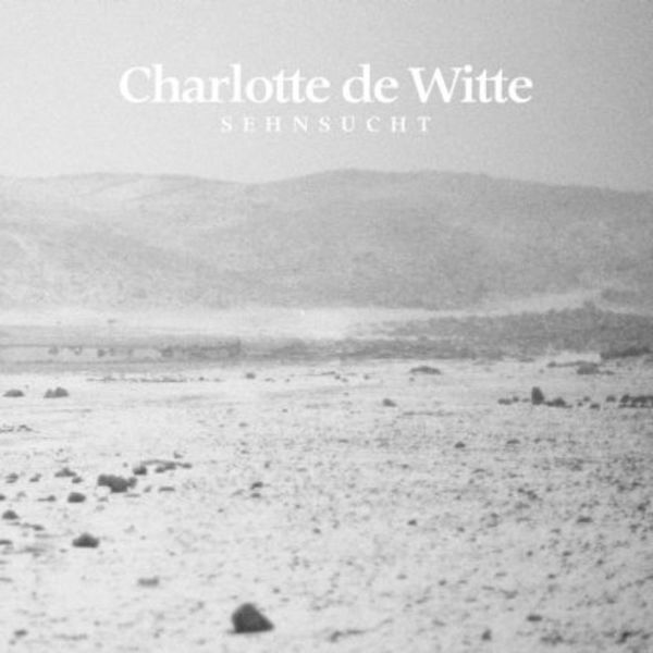 Charlotte De Witte - Sehnsucht (2020 Repress) (Back)