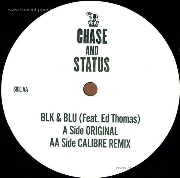 Chase & Status - Blk & Blu (ft. Ed Thomas) (Calibre Rmx)