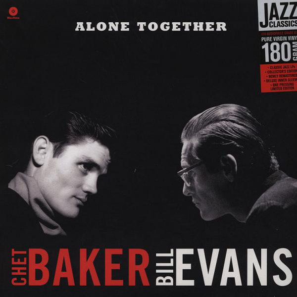 Chet Baker & Bill Evans - Alone Together (180g LP)