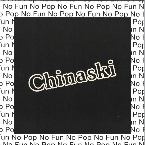 Chinaski - No Pop No Fun LP