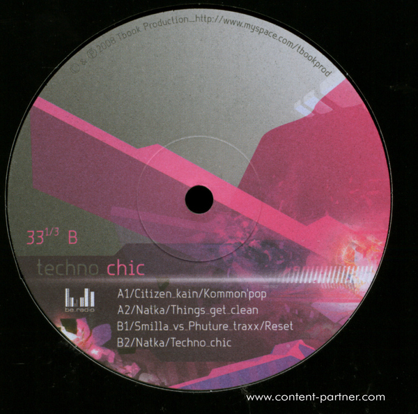 Citizen Kain, NatKa, Smilla, Phuture Tra - Techno Chic 1