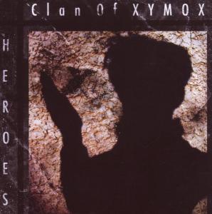 Clan Of Xymox - Heroes