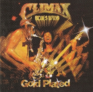 Climax Blues Band - Gold Plated (Remastered+Expanded Edit.)