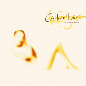 Cocteau Twins - Milk & Kisses (180g LP reissue)