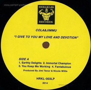 Cola & Jimmu - Give You My Love And Devotion