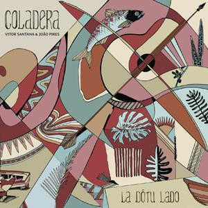 Coladera - La Dotu Lado (LP)