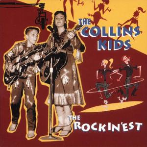 Collins Kids,The - The Rockin Est