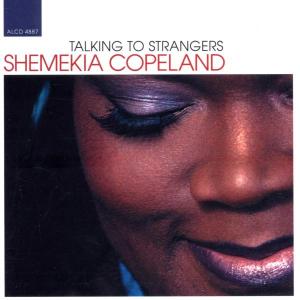 Copeland,Shemekia - Talking To Strangers