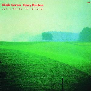 Corea,Chick/Burton,Gary - Lyric Suite For Sextet