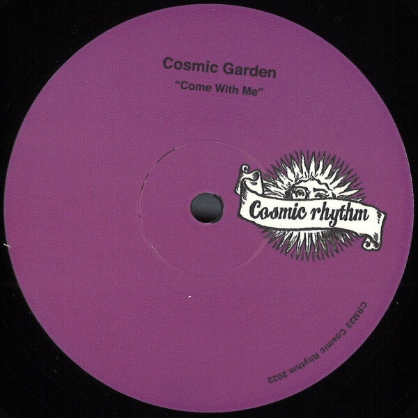 Cosmic Garden - Come With Me