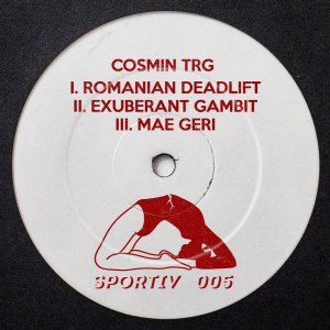 Cosmin TRG - Romanian Deadlift/Exuberant Gambit/Mae