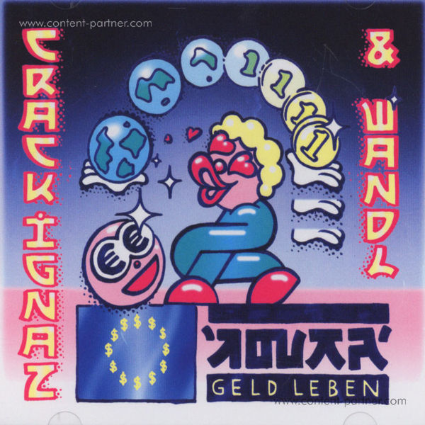 Crack Ignaz & Wandl - Geld Leben (LP+MP3)
