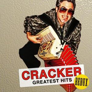 Cracker - Greatest Hits (Redux)