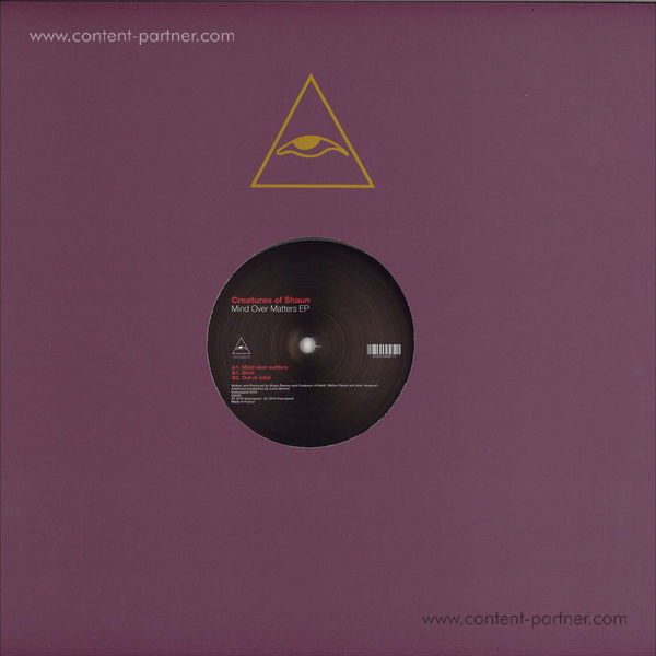 Creatures Of Shaun - Mind Over Matters Ep