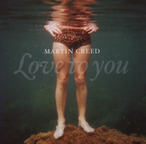 Creed,Martin - Love To You